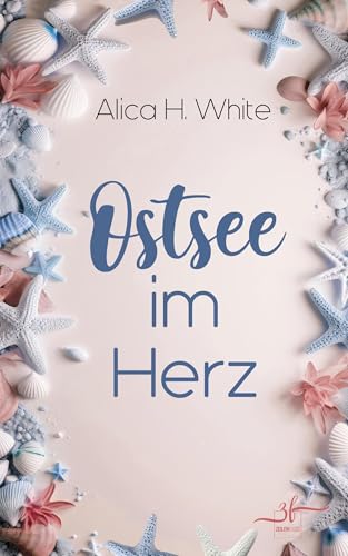 Ostsee im Herz: Ein Fake-Dating-Liebesroman mit Herz und Humor (Herz über Kopf, Band 6) von Zeilenfluss