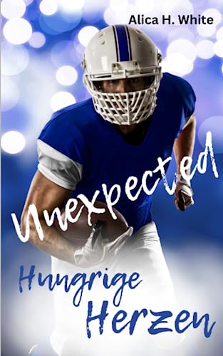 Unexpected - Hungrige Herzen: Erin und Caleb