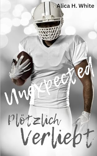 Unexpected - Plötzlich Verliebt: Trevor und Rebecca (New York Tigers, Band 8)