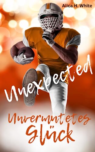 Unexpected - Unvermutetes Glück: Adrian und Lucia (New York Tigers, Band 6) von Independently published