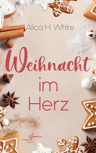 Weihnacht im Herz: Winterroman (Herz über Kopf)