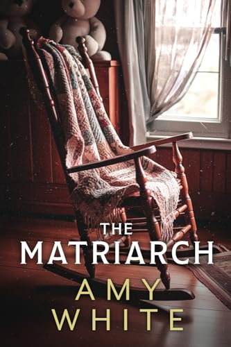 The Matriarch von Amy White