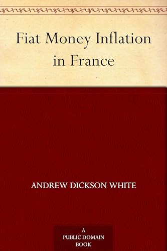 Fiat Money Inflation in France von Anson Street Press