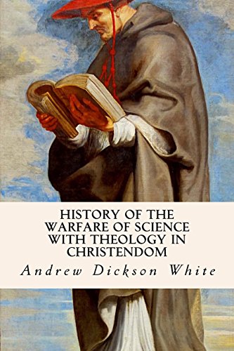 History of the Warfare of Science with Theology in Christendom von CreateSpace Independent Publishing Platform