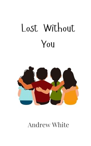 Lost Without You von Creative Arts Management OÜ