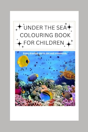 UNDER THE SEA: Children Colouring Book von Independently published