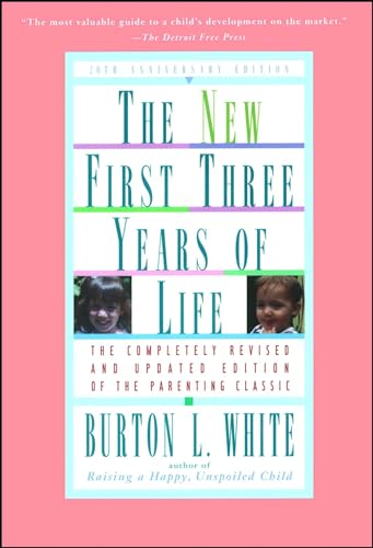 New First Three Years of Life: Completely Revised and Updated