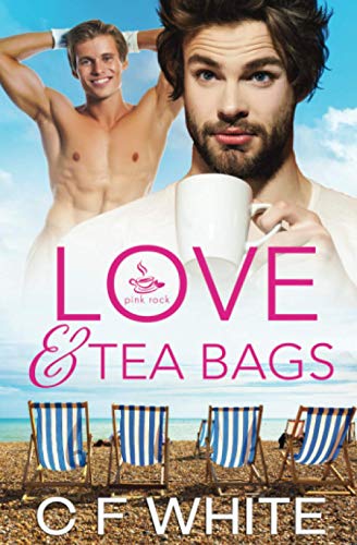 Love & Tea Bags (Pink Rock, Band 2) von Pride & Company