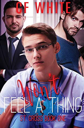 Won't Feel a Thing (St. Cross, Band 1) von Pride & Company