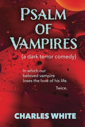 Psalm of Vampires (The Mourning Vampire, Band 1) von Independently published