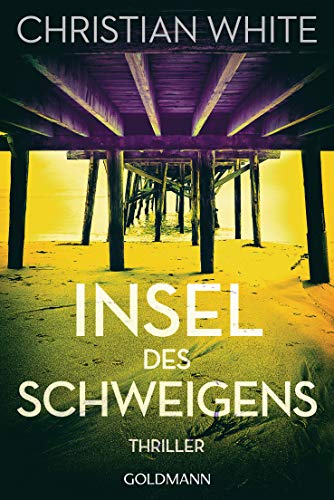 Insel des Schweigens: Thriller