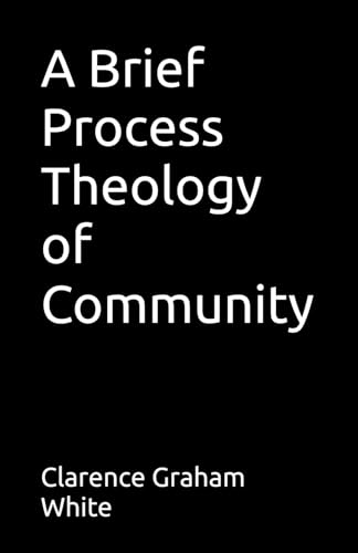 A Brief Process Theology of Community
