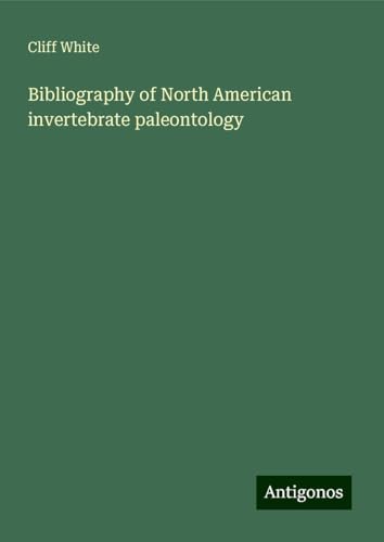 Bibliography of North American invertebrate paleontology