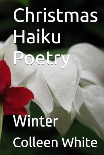 Christmas Haiku Poetry: Winter von Independently published