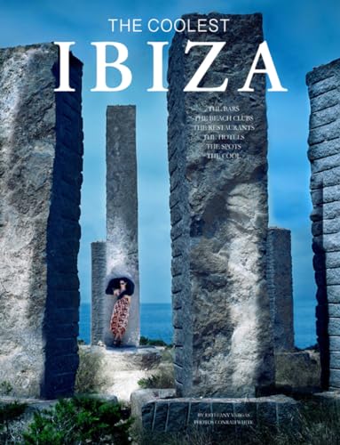 The coolest IBIZA: The Coolest Hotspots von booQs publishers