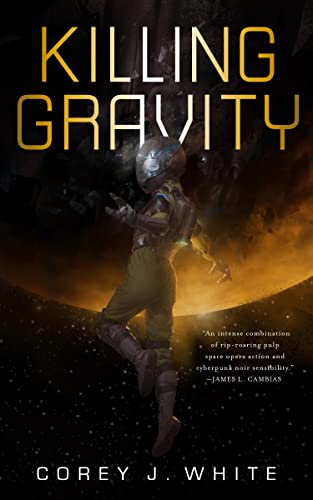 Killing Gravity (Voidwitch Saga)
