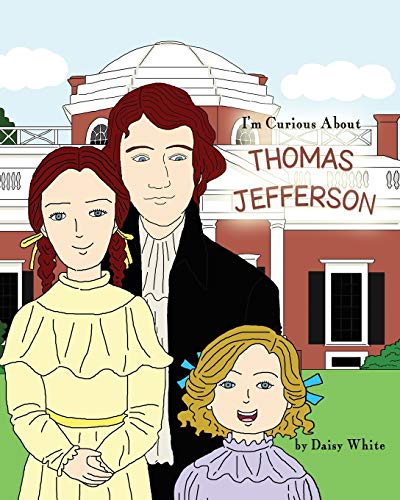 I'm Curious About Thomas Jefferson von Independently Published