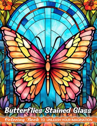 Butterflies Stained Glass: Adults Coloring Books with Butterflies Stained Glass for Stress Relief and Relaxation (Christmas Coloring Pages)