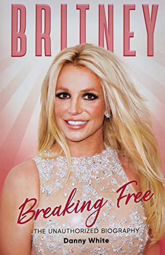 Britney: The Unauthorized Biography von Michael O'Mara Publications