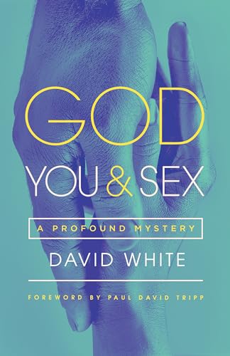 God, You, & Sex: A Profound Mystery