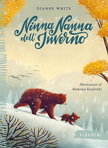 Ninna nanna dell'inverno. Ediz. a colori (Albumini)