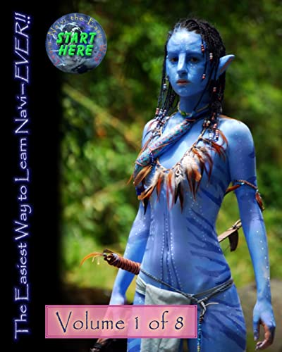 The Easiest Way to Learn Na'vi--EVER!!: Volume 1 of 8 von CREATESPACE