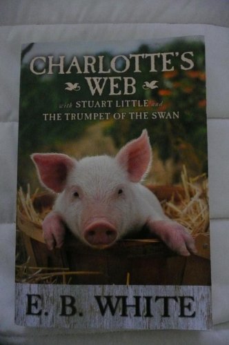 Charlotte's Web with Stuart Little and The Trumpet of the Swan von HarperCollins