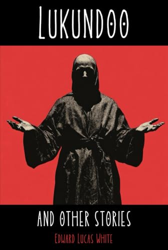 Lukundoo and Other Stories: The Dark Literature Classic von Independently published