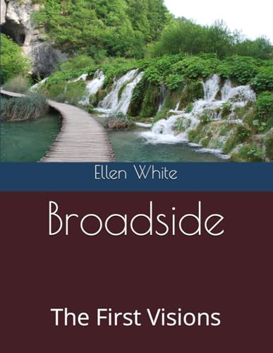 Broadside: The First Visions Broadside: The First Visions von Independently published