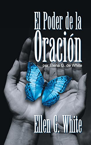 El Poder de la Oración: (Power of Prayer) von TEACH Services, Inc.