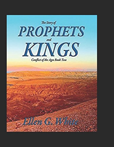 PROPHETS AND KINGS (The Conflict of the Ages, Band 2)