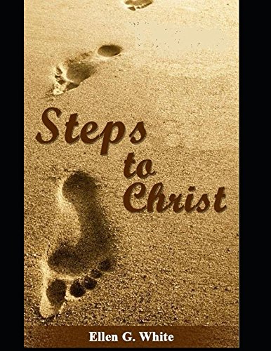 Steps to Christ (Conflict of Ages, Band 1)