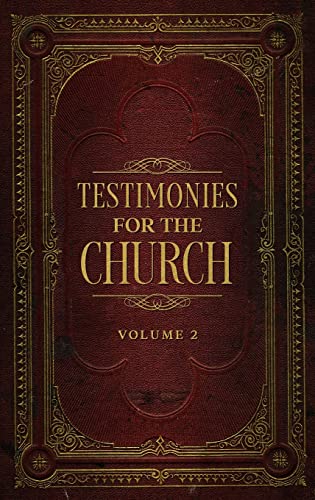 Testimonies for the Church Volume 2