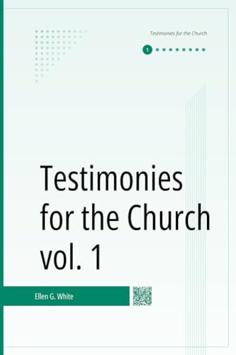 Testimonies for the Church vol. 1 Testimonies for the Church vol. 1 von Independently published