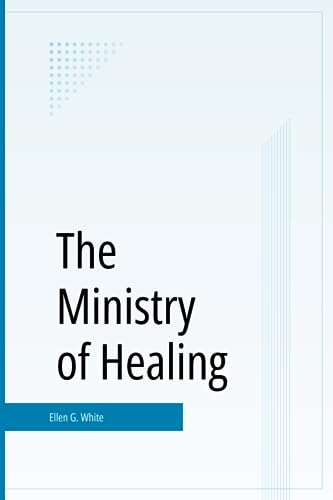 The Ministry of Healing von Independently published