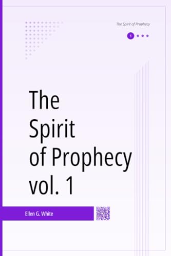 The Spirit of Prophecy, vol. 1 von Independently published