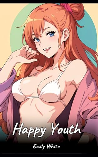 Women’s Day: Sexy Erotic Stories for Adults Illustrated with Hentai Images – Naked Illustrations (Erotic Sexy Stories Collection with Explicit High ... and Beautiful Girls. Only for Adults 18+.) von Emily White