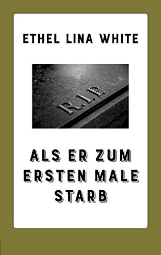 Als er zum ersten Male starb von Books on Demand