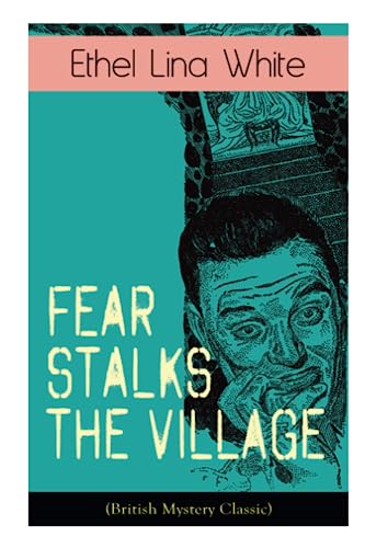 Fear Stalks the Village (British Mystery Classic)