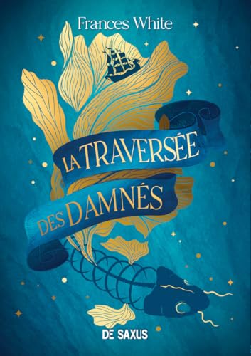 La Traversée des Damnés (broché) von DE SAXUS