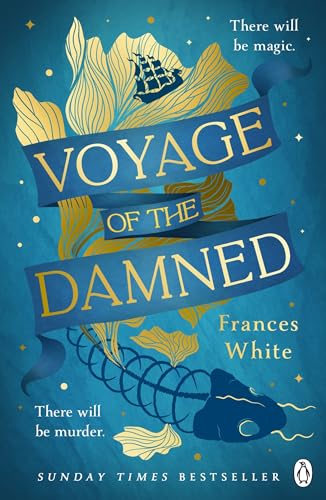 Voyage of the Damned: Discover the Sunday Times bestselling fantasy murder mystery debut everyone is talking about von Michael Joseph