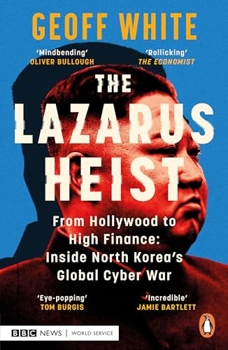 The Lazarus Heist: Based on the No 1 Hit podcast von Penguin Business