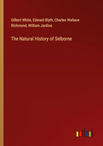 The Natural History of Selborne von Outlook Verlag
