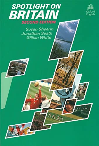 Spotlight on Britain von Oxford University Press España, S.A.