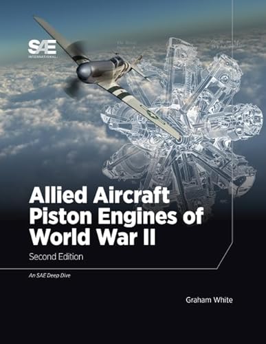 Allied Aircraft Piston Engines of World War II