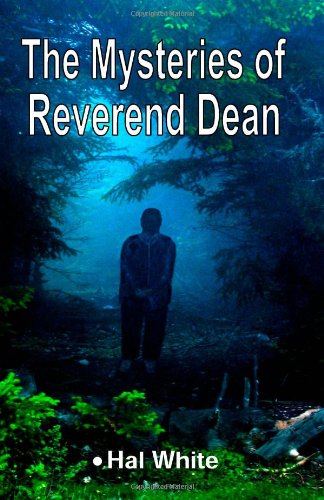 The Mysteries of Reverend Dean The Mysteries of Reverend Dean von Lighthouse Publishing