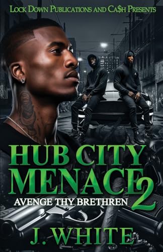 Hub City Menace 2 Hub City Menace 2 von Lock Down Publications