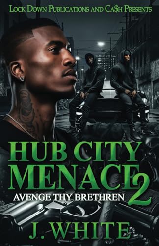 Hub City Menace 2: Avenge Thy Brethren von Independently published