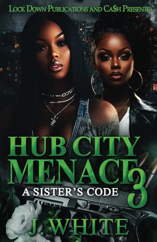 Hub City Menace 3: A Sister's Code von Independently published