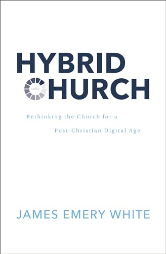 Hybrid Church: Rethinking the Church for a Post-Christian Digital Age von Zondervan